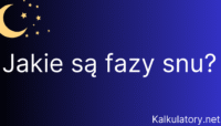 Jakie są fazy snu